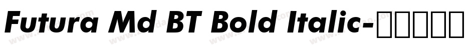 Futura Md BT Bold Italic字体转换